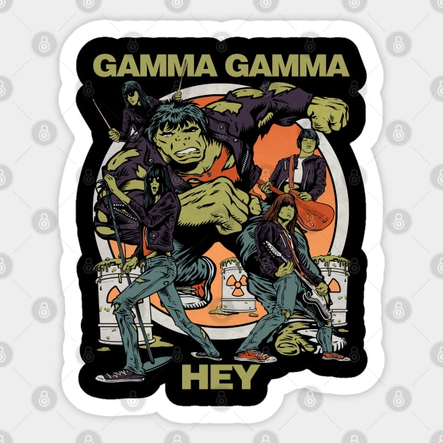 "GAMMA GAMMA HEY" Sticker by joeyjamesartworx